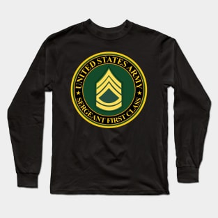 US Army - Sergeant First Class Long Sleeve T-Shirt